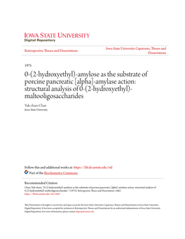 [Alpha]-Amylase Action: Structural Analysis of 0-(2-Hydroxyethyl)- Maltooligosaccharides Yuk-Charn Chan Iowa State University