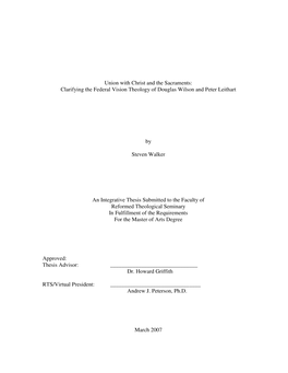 Union with Christ and the Sacraments: Clarifying the Federal Vision Theology of Douglas Wilson and Peter Leithart