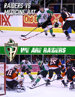 Prince Albert Raiders (5-17-1-0) 11 PTS Medicine Hat Tigers (18-5-1-0) 37 PTS Home: 2-7-1-0 Away: 3-10-0-0 Home: 7-3-1-0 Away: 11-2-0-0