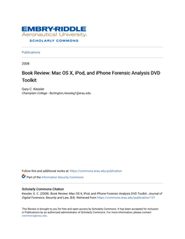 Mac OS X, Ipod, and Iphone Forensic Analysis DVD Toolkit