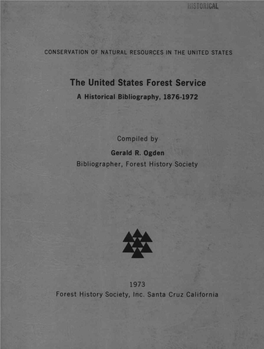 The United States Forest Service a Historical Bibliography, 1876-1972