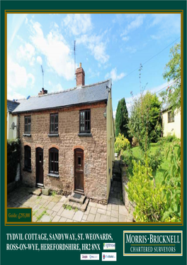 Tydvil Cottage, Sandyway, St. Weonards, Ross-On-Wye, Herefordshire, Hr2 8Nx