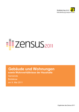 Gebäude Und Wohnungen Sowie Wohnverhältnisse Der Haushalte Gemeinde Boldekow Am 9