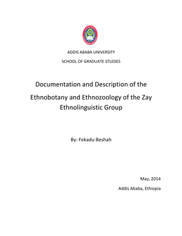 Documentation and Description of the Ethnobotany and Ethnozoology of the Zay Ethnolinguistic Group