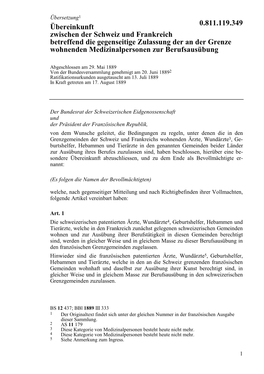 Übereinkunft Zwischen Der Schweiz Und Frankreich Betreffend Die Gegenseitige Zulassung Der an Der Grenze Wohnenden Medizinalpersonen Zur Berufsausübung