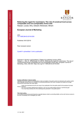 Relieving the Regret for Maximizers: the Role of Construal Level Across Comparable and Non-Comparable Choice Sets Hassan, Louise