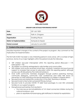 JANUARY-JUNE DETAILED PERFORMANCE REPORT Date 23Rd JULY 2021 Author Faith A. Chagara Organization Dwelling Places District of Im