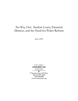 No Way Out: Student Loans, Financial Distress, and the Need for Policy Reform