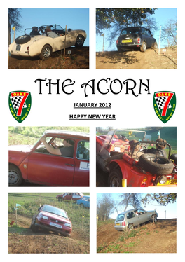 THE ACORN JANUARY 2012 HAPPY NEW YEAR YOUR INVITATION TO: Sevenoaks and District Motor Club Annual Awards Dinner Saturday 4Th February 2012