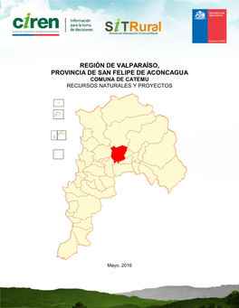 Región De Valparaíso, Provincia De San Felipe De Aconcagua Comuna De Catemu Recursos Naturales Y Proyectos