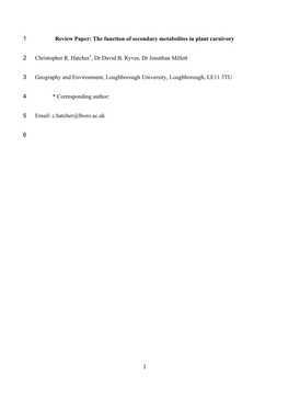 The Function of Secondary Metabolites in Plant Carnivory 1 Christopher R