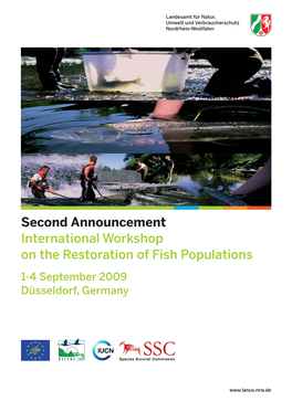 Second Announcement International Workshop on the Restoration of Fish Populations 1-4 September 2009 Düsseldorf, Germany