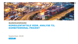 Konsulentaftale Vedr. Analyse Til Kombiterminal Projekt