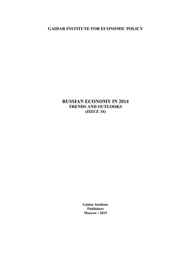 Russian Economy in 2014 Trends and Outlooks (Issue 36)