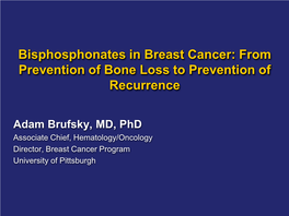 Reducing the Bone Loss and Fracture Risk Associated with Aromatase