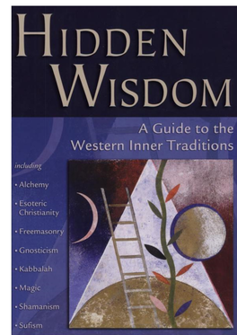 Download Hidden Wisdom: a Guide to the Western Inner Traditions