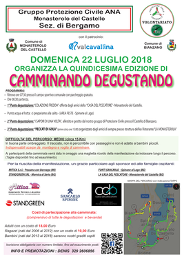 CAMMINANDO DEGUSTANDO PROGRAMMA: • Ritrovo Ore 07.30 Presso Il Campo Sportivo Comunale Con Parcheggio Gratuito