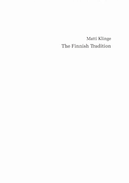 The Finnish Tradition Societas Historica Finlandiae Suomen Historiallinen Seura Finska Historiska Samfundet Matti Klinge