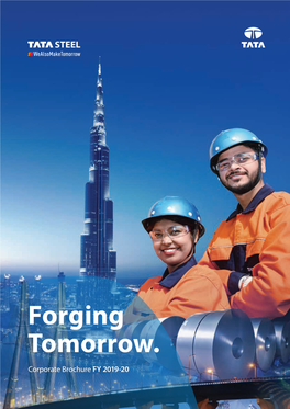 Forging Tomorrow. Corporate Brochure FY 2019-20 Contents