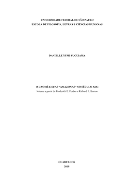 Universidade Federal De São Paulo Escola De Filosofia, Letras E Ciências Humanas Danielle Yumi Suguiama O Daomé E Suas “Ama
