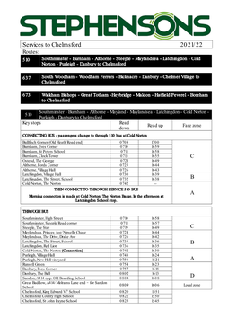 Services to Chelmsford 2021/22 Routes: 510 Southminster - Burnham - Althorne - Steeple - Maylandsea - Latchingdon - Cold Norton - Purleigh - Danbury to Chelmsford