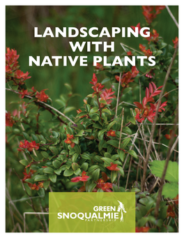 Landscaping with Native Plants in Snoqualmie