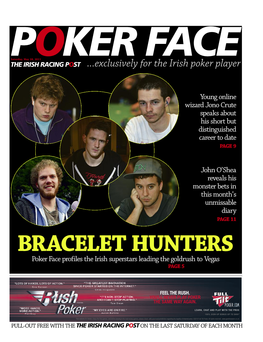 Poker Face Profiles the Irish Superstars Leading the Goldrush to Vegas PAGE 5