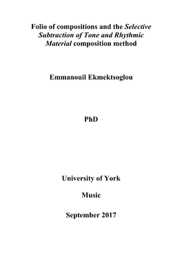 Folio of Compositions and the Selective Subtraction of Tone and Rhythmic Material Composition Method