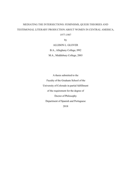 MEDIATING the INTERSECTIONS: FEMINISMS, QUEER THEORIES and TESTIMONIAL LITERARY PRODUCTION ABOUT WOMEN in CENTRAL AMERICA, 1977-1987 by ALLISON L