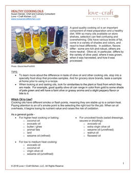 HEALTHY COOKING OILS a Good Quality Cooking Oil Is an Important