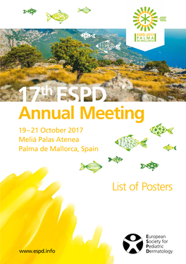 17Th ESPD Annual Meeting 19 – 21 October 2017 Meliá Palas Atenea Palma De Mallorca, Spain