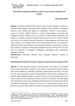 Recordando a Barbárie Para Libertar Ou Oprimir: Usos E Abusos Mnemônicos Do Nazismo Fabio Bacila SAHD∗ Resumo