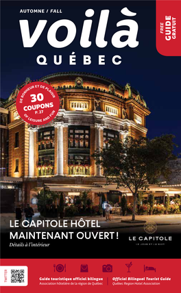 LE CAPITOLE HÔTEL MAINTENANT OUVERT ! Détails À L’Intérieur