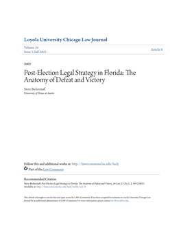 Post-Election Legal Strategy in Florida: the Anatomy of Defeat and Victory Steve Bickerstaff University of Texas at Austin