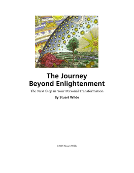 The Journey Beyond Enlightenment the Next Step in Your Personal Transformation by Stuart Wilde