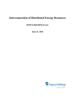 II Pepco Holdings. Interconnection of Distributed Energy Resources