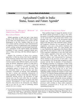 Agricultural Credit in India: Status, Issues and Future Agenda* RAKESH MOHAN