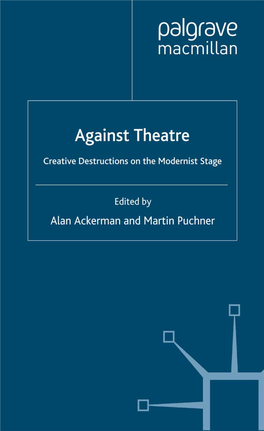 Against Theatre Performance Interventions