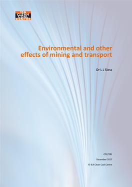 Environmental and Other Effects of Mining and Transport