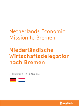 Netherlands Economic Mission to Bremen 5-6 Maart 2019