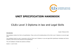 UNIT SPECIFICATION HANDBOOK Cilex Level 3 Diploma in Law And