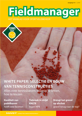 White Paper: Selectie En Bouw Van Tennisconstructies