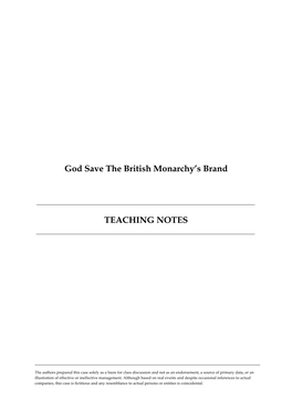 God Save the British Monarchy's Brand TEACHING NOTES