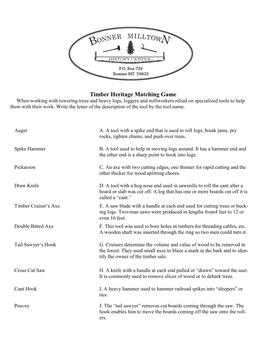 Timber Heritage Matching Game When Working with Towering Trees and Heavy Logs, Loggers and Millworkers Relied on Specialized Tools to Help Them with Their Work