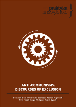 From the Anti-Communist Consensus to Anti- Communism