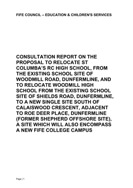 Consultation Report on the Proposal to Relocate St Columba's Rc High School, from the Existing School Site of Woodmill Road, D