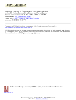 Observing Violations of Transitivity by Experimental Methods Author(S): Graham Loomes, Chris Starmer and Robert Sugden Source: Econometrica, Vol