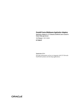 Oracle Fusion Middleware Application Adapter for J.D. Edwards Oneworld User's Guide for Oracle Weblogic Server, 12C Release 1 (12.1.3.0.0) E17058-07