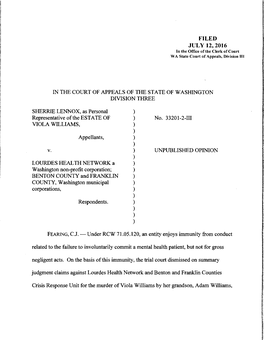 FILED JULY 12, 2016 in the Office of the Clerk of Court WA State Court of Appeals, Division Ill