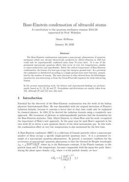 Bose-Einstein Condensation of Ultracold Atoms a Contribution to the Quantum Mechanics Seminar 2019/20 Supervised by Prof